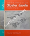 Service History of the Gloster Javelin by LINDSAY, Roger
